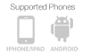 Supported on iPhone and Android